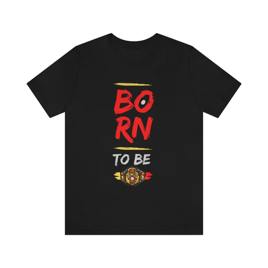 Born To Be Champ Air Tee